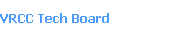 VRCC Tech Board